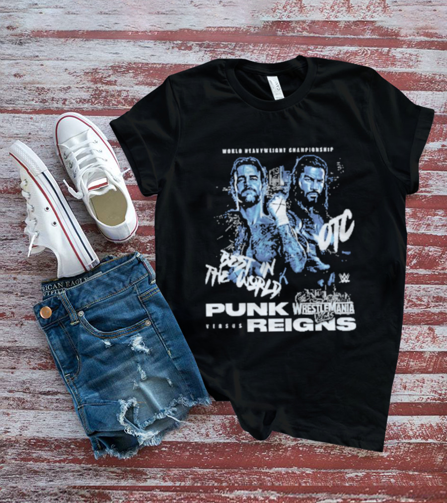 WrestleMania 42 Main Event CM Punk Versus Roman Reigns Best In The World Iconic Matchup T-Shirt