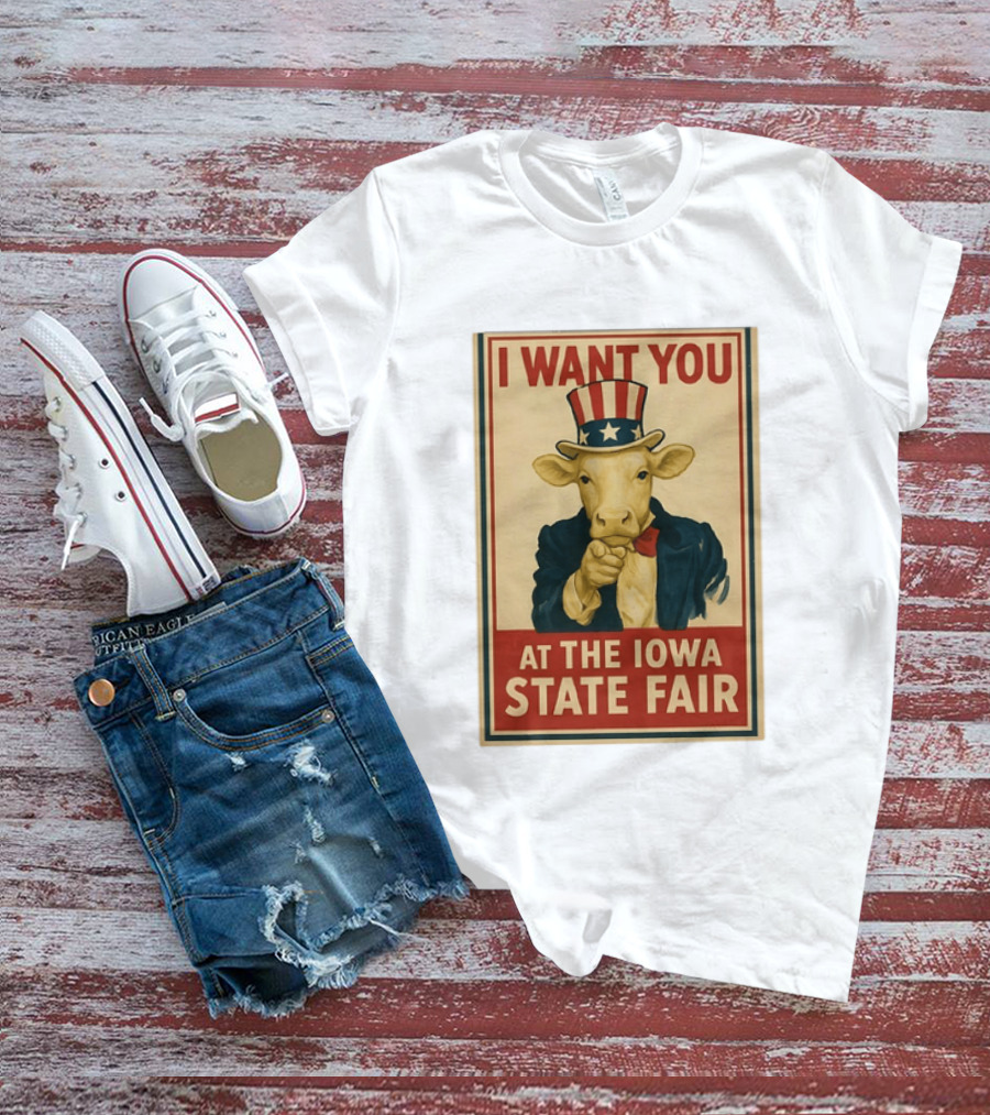 I Want You Cow At The Iowa State Fair Uncle Sam Hat T-Shirt