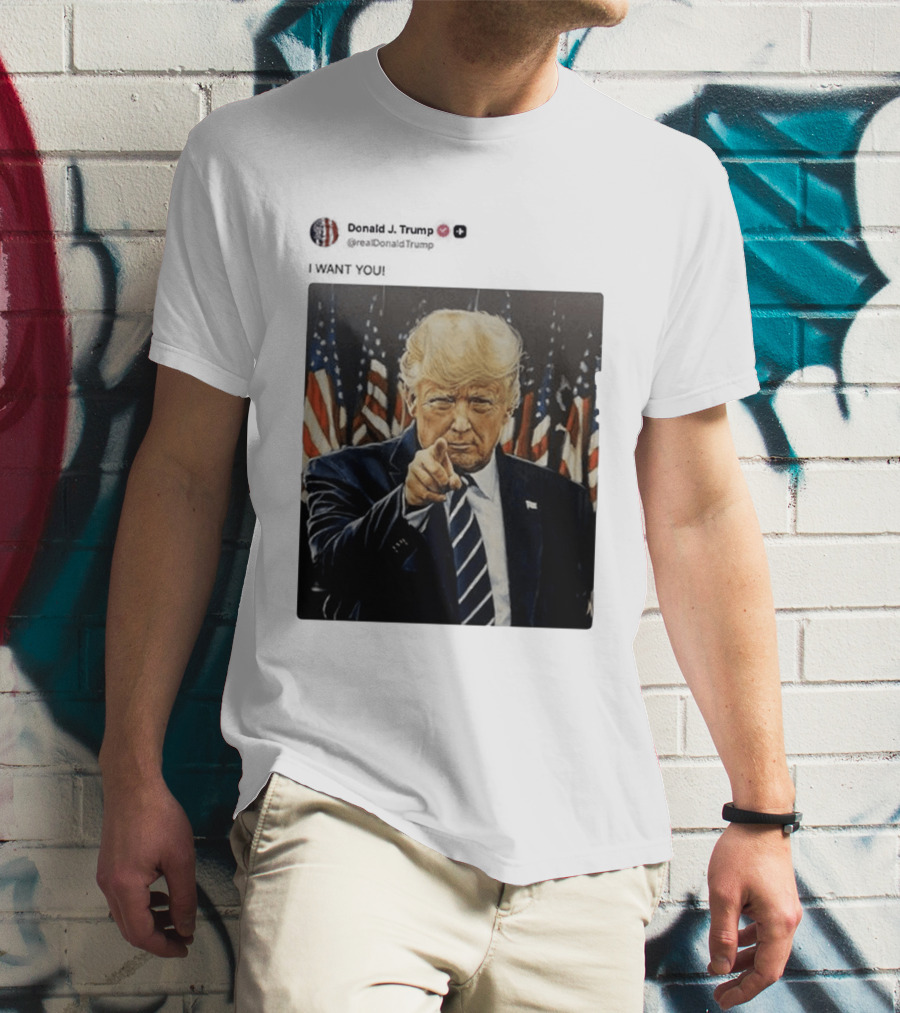 Trump I WANT YOU American Flags T-Shirt