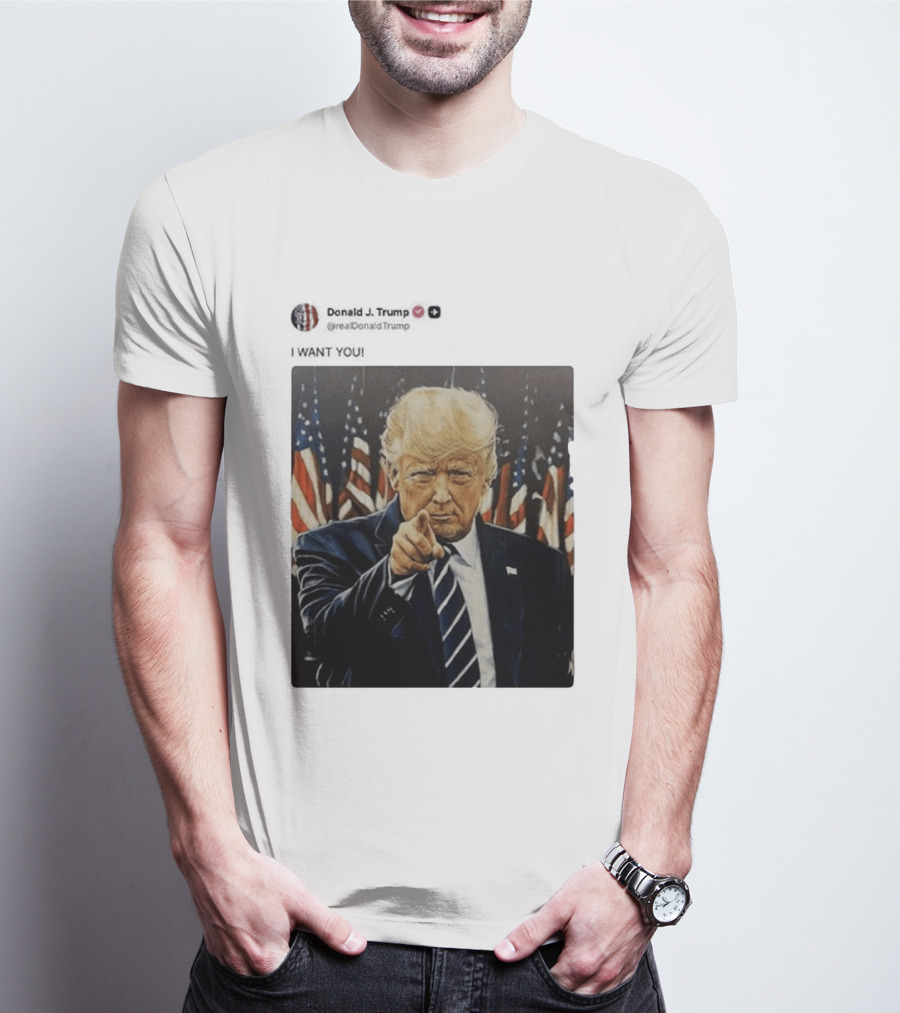 Trump I WANT YOU American Flags T-Shirt