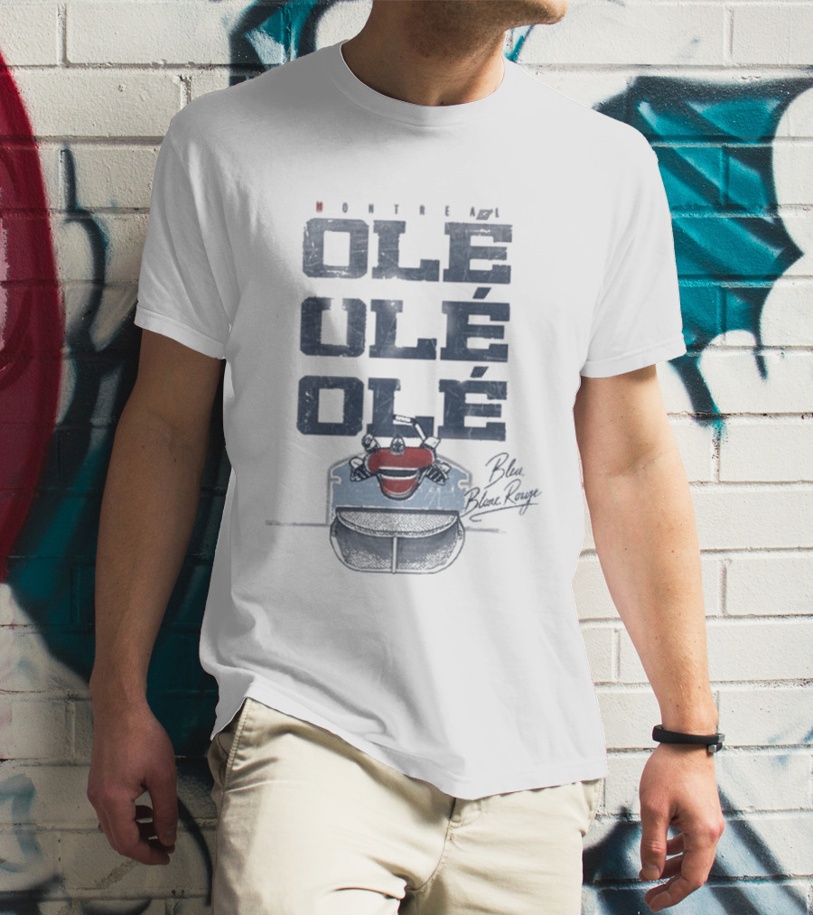 Montreal Canadiens Ole Ole Ole Bleu Blanc Rouge Hockey T-Shirt