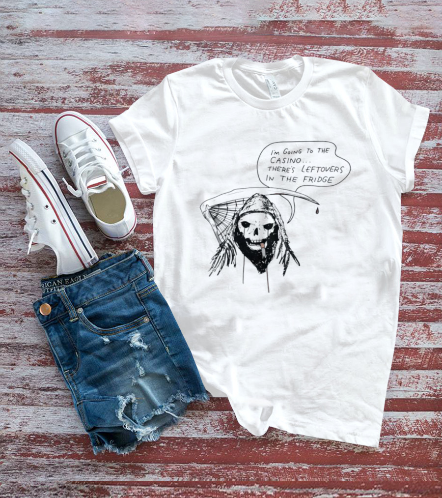Skeleton Smoking Going To The Casino Leftovers In The Fridge T-Shirt