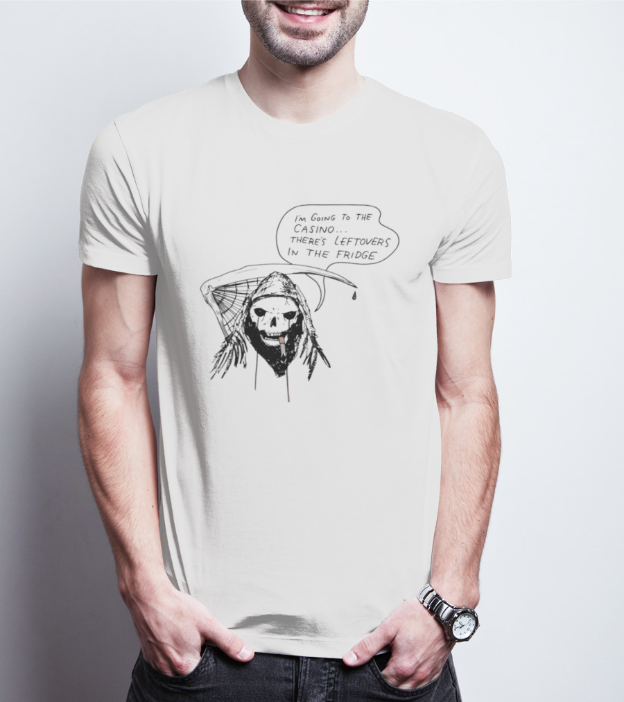 Skeleton Smoking Going To The Casino Leftovers In The Fridge T-Shirt