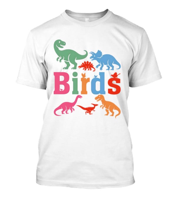 Birds Dinosaurs Colorful Dinosaur T-Shirt