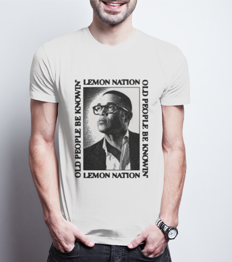 Don Lemon Old People Be Knowing Hero T-Shirt