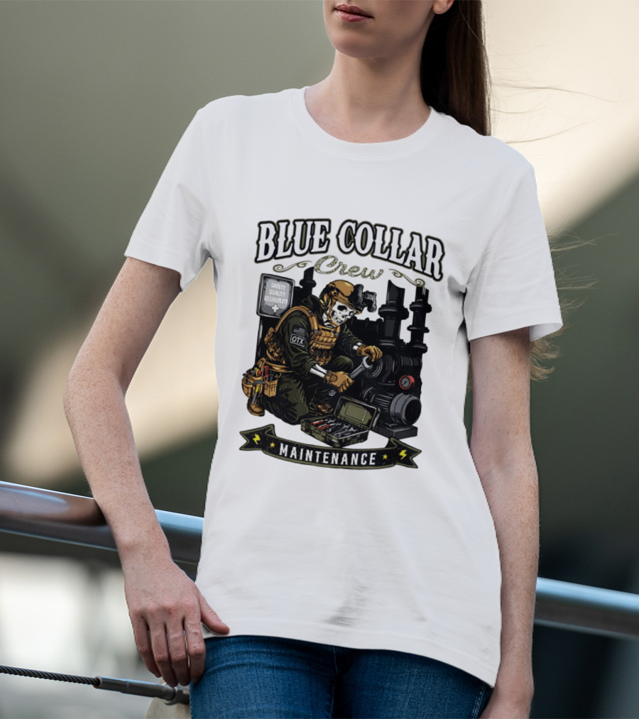 Blue Collar Crew Maintenance Skeleton Safety Quality Reliability T-Shirt