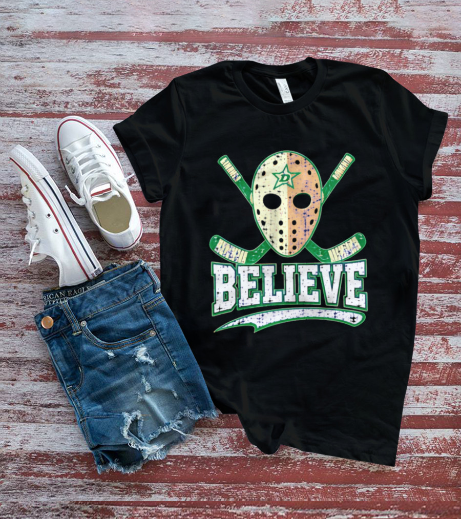 Dallas Stars Believe Hockey Mask Crossed Sticks T-Shirt