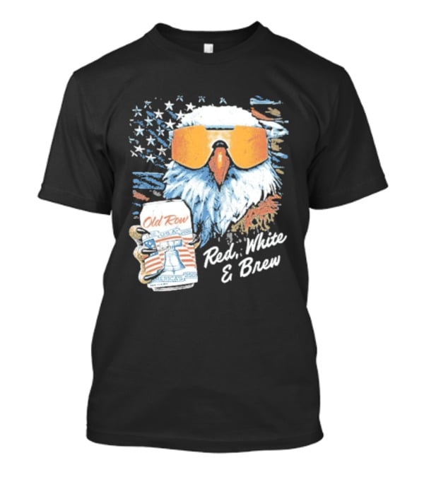 Old Row Red White & Brew Patriotic Eagle With Beer Can And Sunglasses T-Shirt
