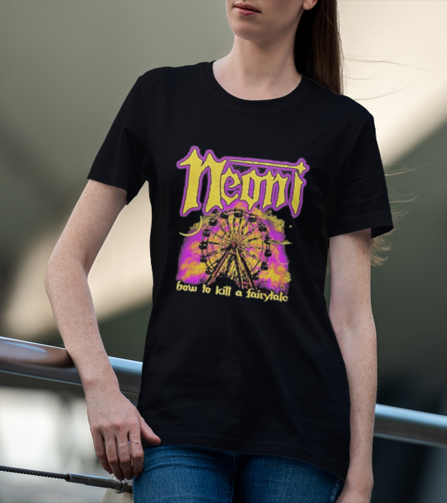 Neoni How To Kill A Fairytale Ferris Wheel T-Shirt