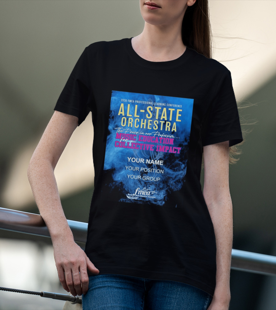 2026 FMEA Professional Learning Conference All State Orchestra Music Education For Collective Impact T-Shirt