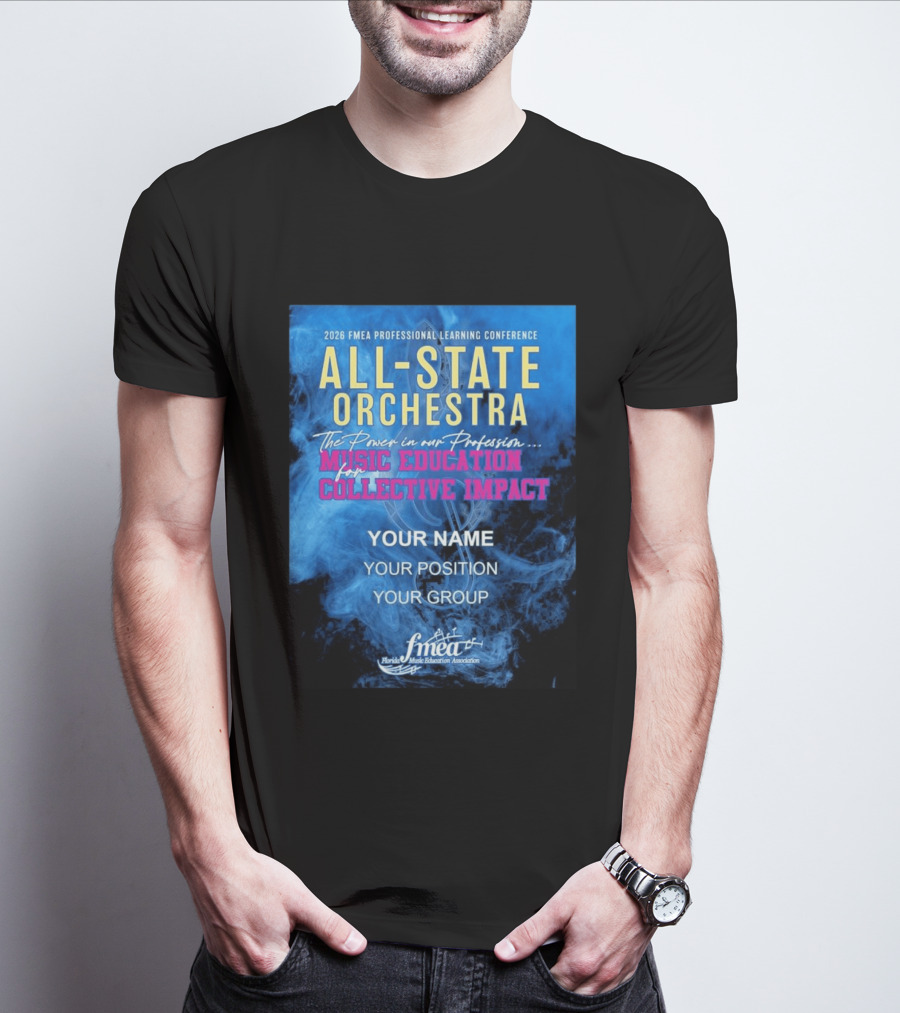 2026 FMEA Professional Learning Conference All State Orchestra Music Education For Collective Impact T-Shirt