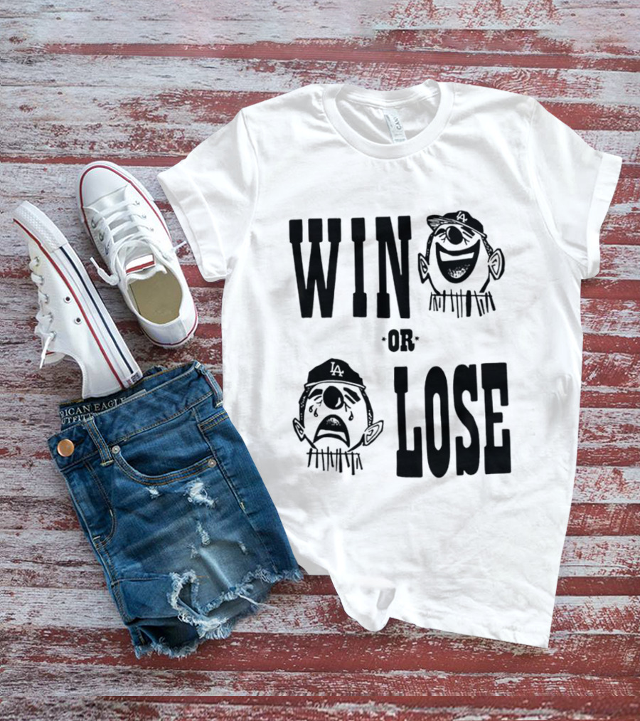 Win Or Lose Laughing Crying Clown LA Baseball Fan T-Shirt