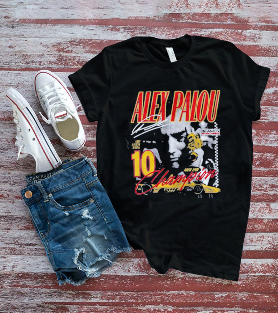 Alex Palou Chip Ganassi Racing 10 Four Time Champion T-Shirt