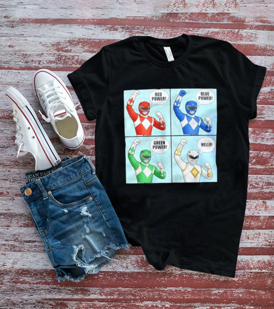 Red Power Blue Power Green Power Hello Rangers T-Shirt