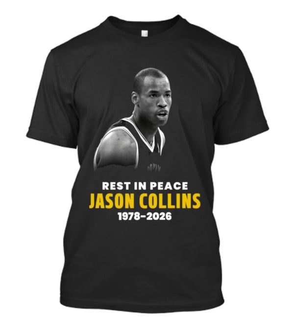 Rest In Peace Jason Collins 1978 2026 Memorial Basketball T-Shirt