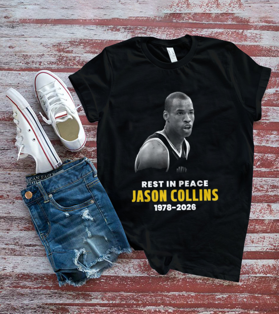 Rest In Peace Jason Collins 1978 2026 Memorial Basketball T-Shirt