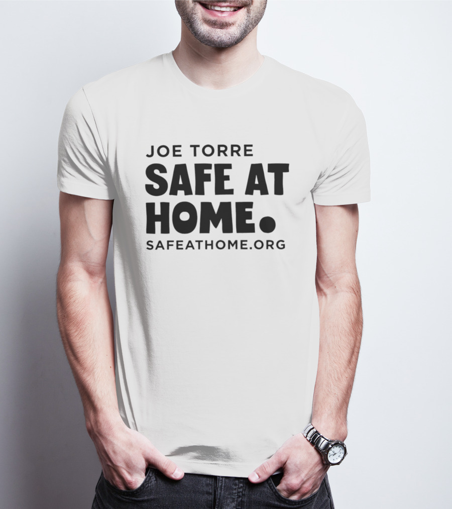 Joe Torre Safe At Home SafeAtHome.org T-Shirt