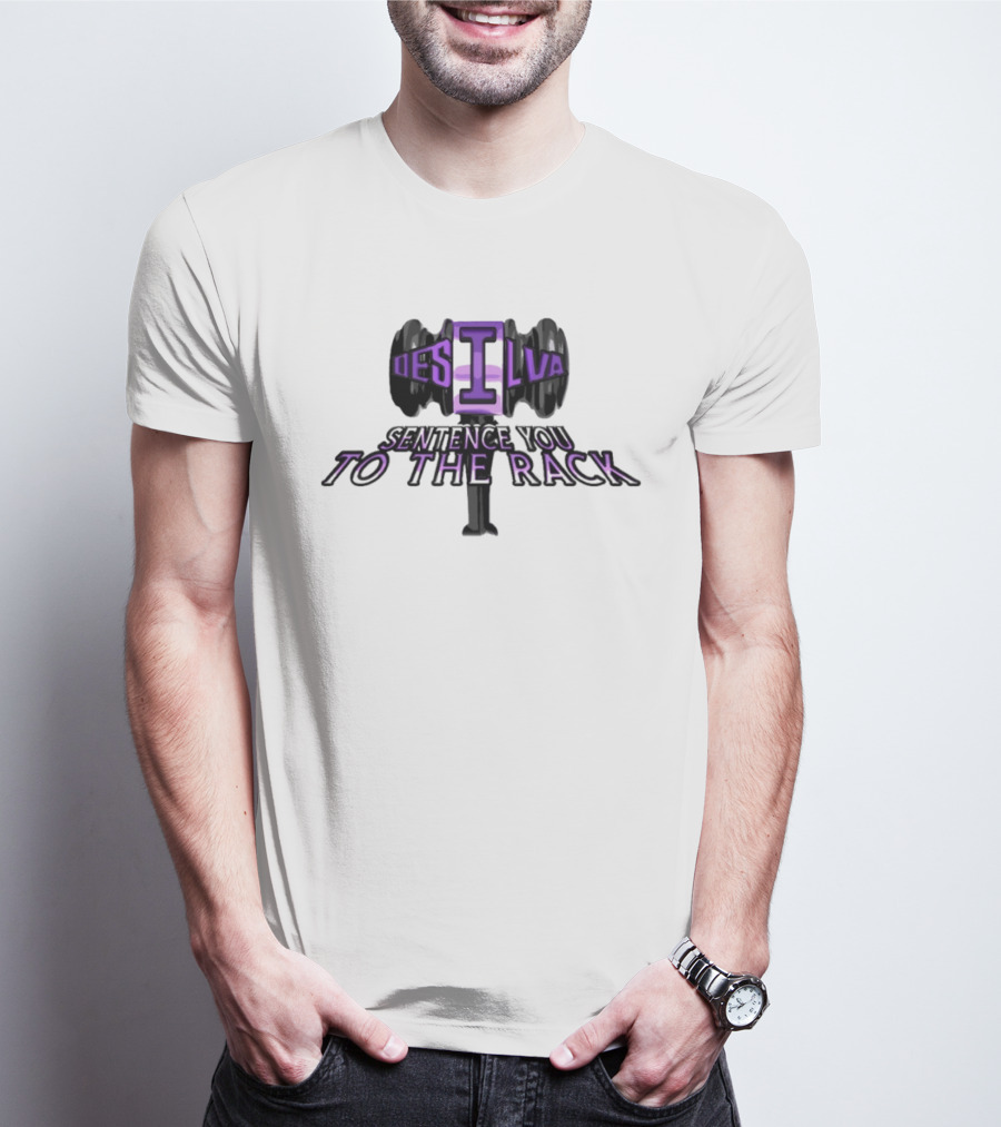 Lucas DeSilva Sentence You To The Rack Dumbbell T-Shirt