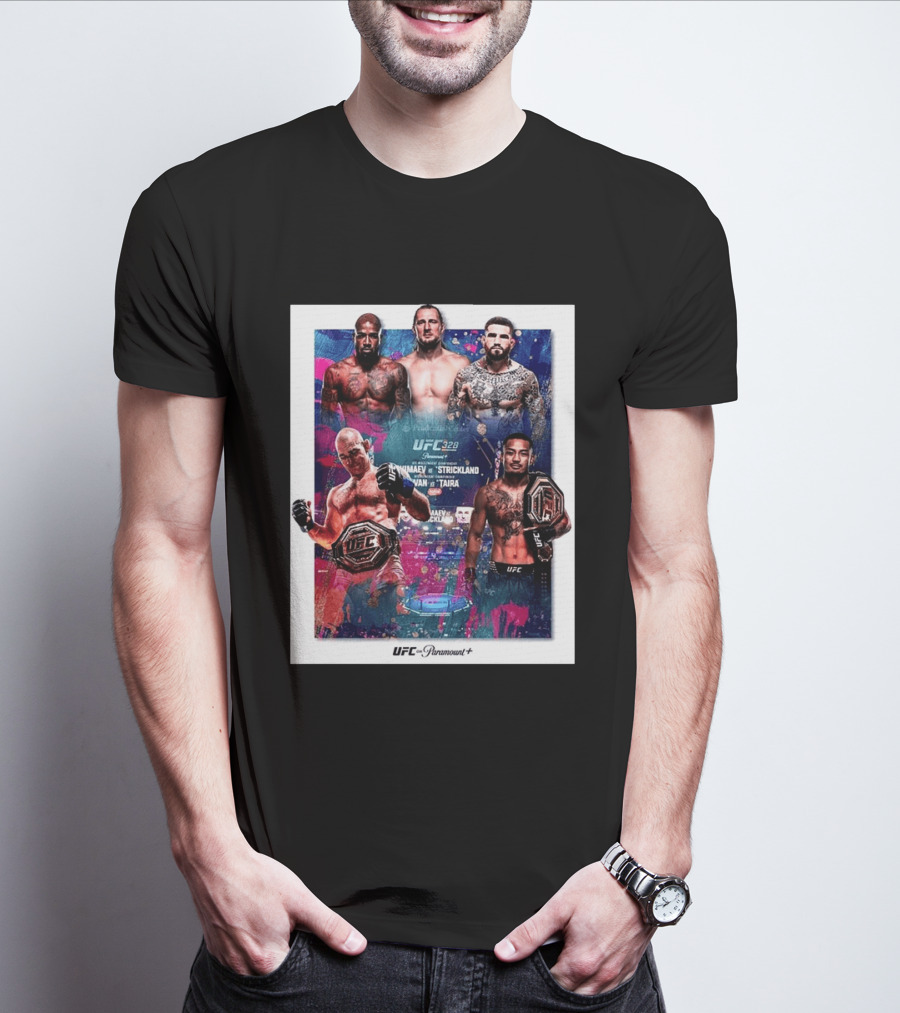 UFC 328 Khamzat Chimaev Vs Sean Strickland Joshua Van Vs Tatsuro Taira May 9 2026 Event UFC X Paramount Plus T-Shirt