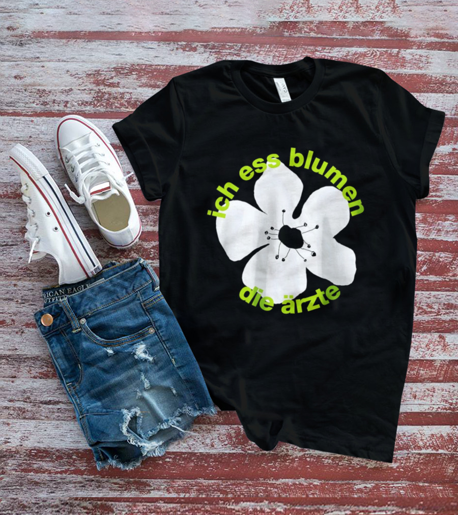 Die Ärzte Ich Ess Blumen Floral Blossom T-Shirt