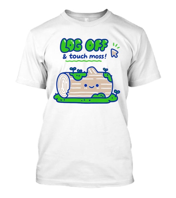Log Off And Touch Moss Playful Log Illustration With Cursor Pointer T-Shirt