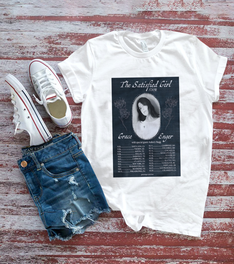 Grace Enger The Satisfied Girl Tour 2023 Cities And Dates Featuring Aubory Bugg T-Shirt
