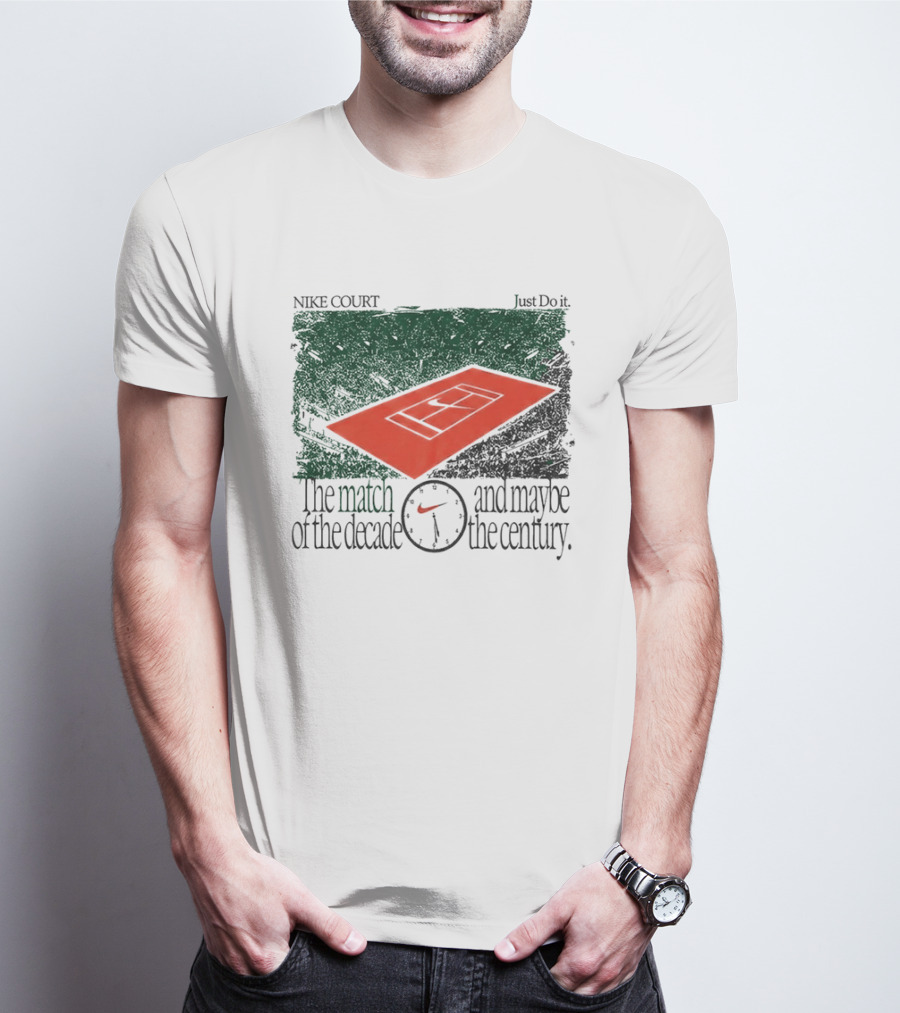 Nike Court Just Do It The Match Of The Decade And Maybe The Century T-Shirt