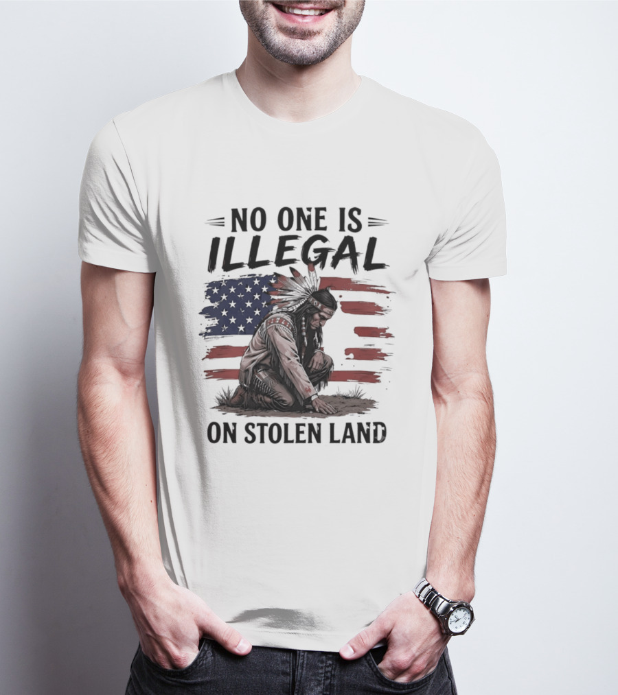 No One Is Illegal On Stolen Land Indigenous Statement With American Flag And Native Person T-Shirt