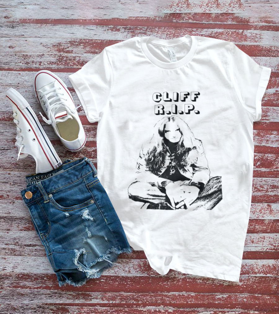 Cliff RIP Graphic Rock Memorabilia T-Shirt