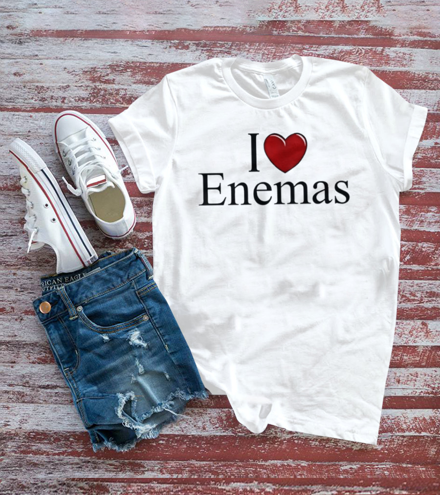 I Love Heart Enemas T-Shirt
