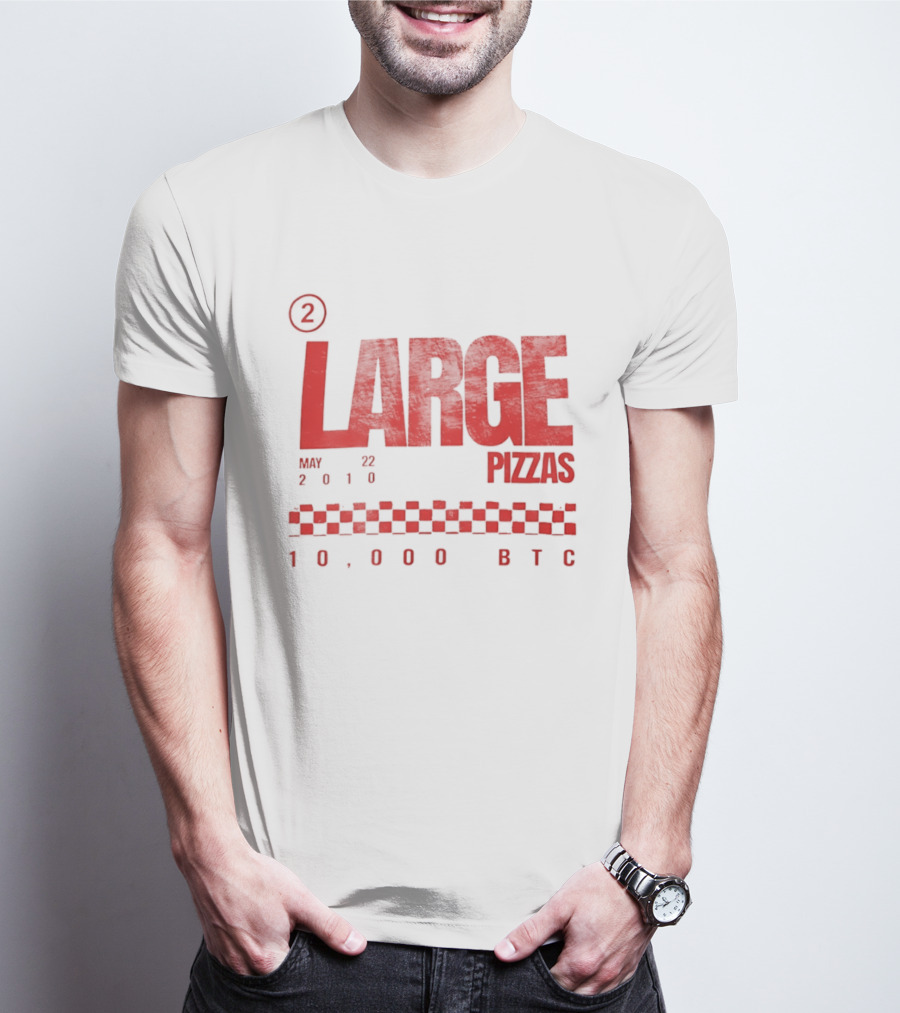 May 22 2010 Large Pizzas 10000 BTC T-Shirt