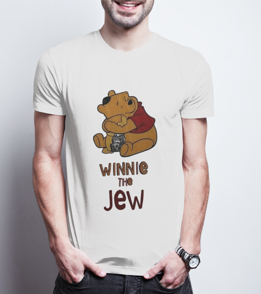 Winnie The Jew T-Shirt