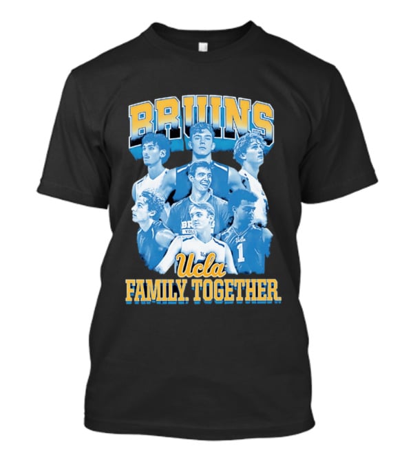 Bruins Volleyball UCLA Family Together Team Spirit T-Shirt