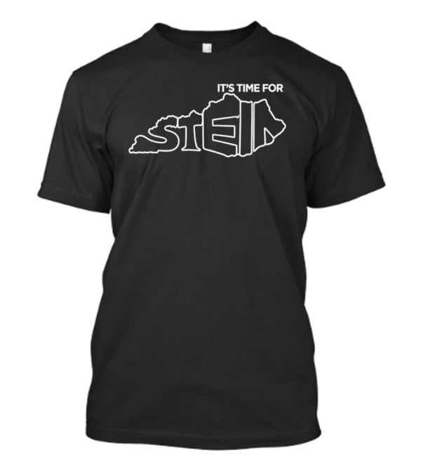 It's Time For Stein Kentucky T-Shirt