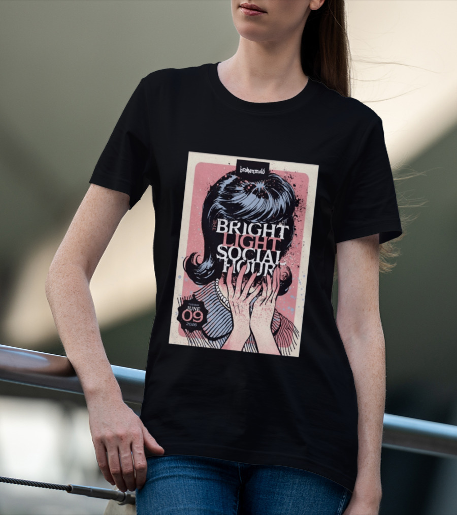 The Bright Light Social Hour Brokenmold Tuesday June 09 2026 Tampa FL T-Shirt