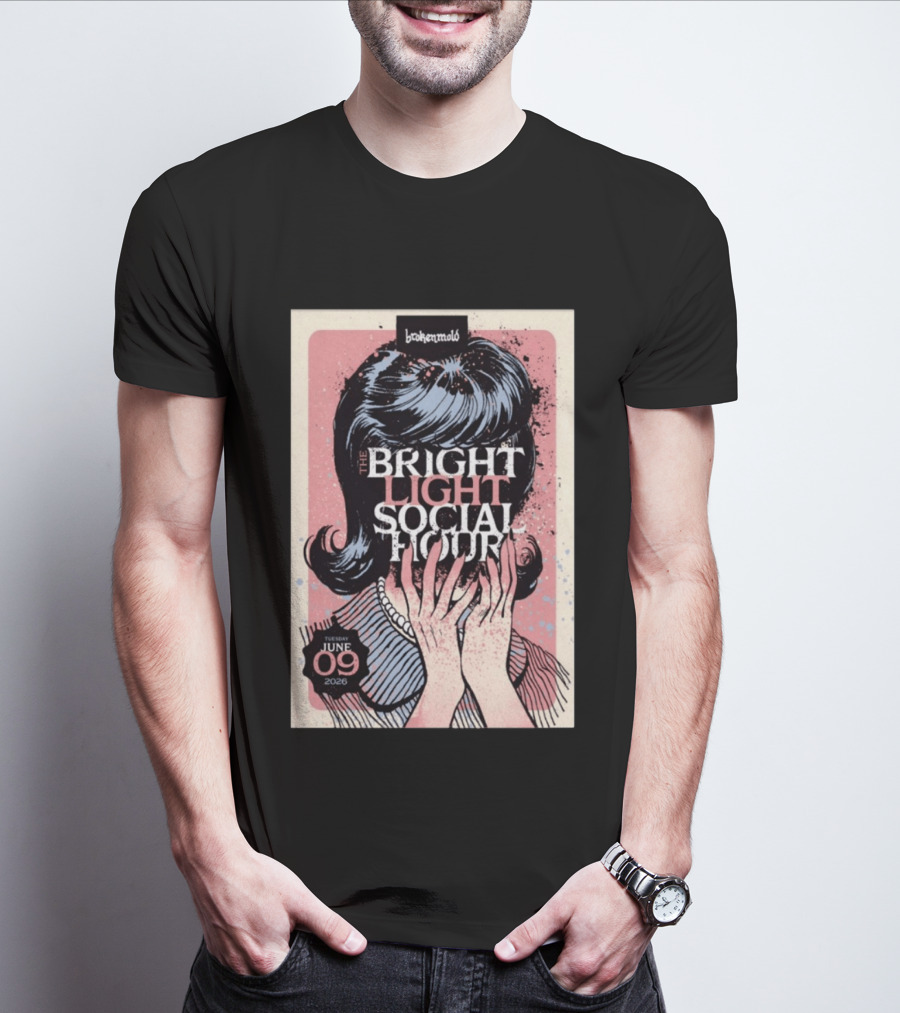 The Bright Light Social Hour Brokenmold Tuesday June 09 2026 Tampa FL T-Shirt