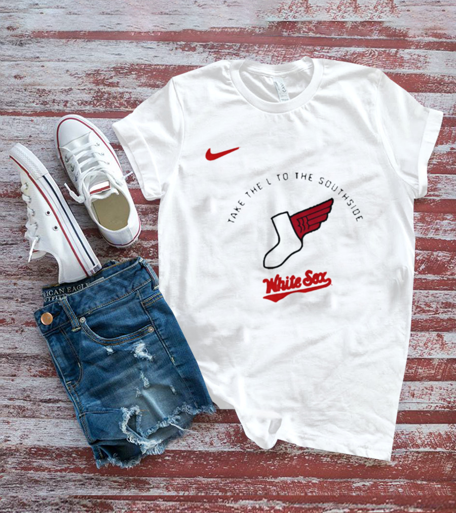 Nike Take The L To The Southside White Sox T-Shirt