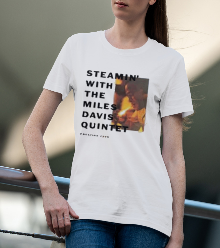 Steamin' With The Miles Davis Quintet Prestige 7200 T-Shirt