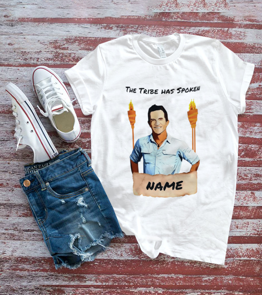 The Tribe Has Spoken Survivor Fire Torches Name T-Shirt