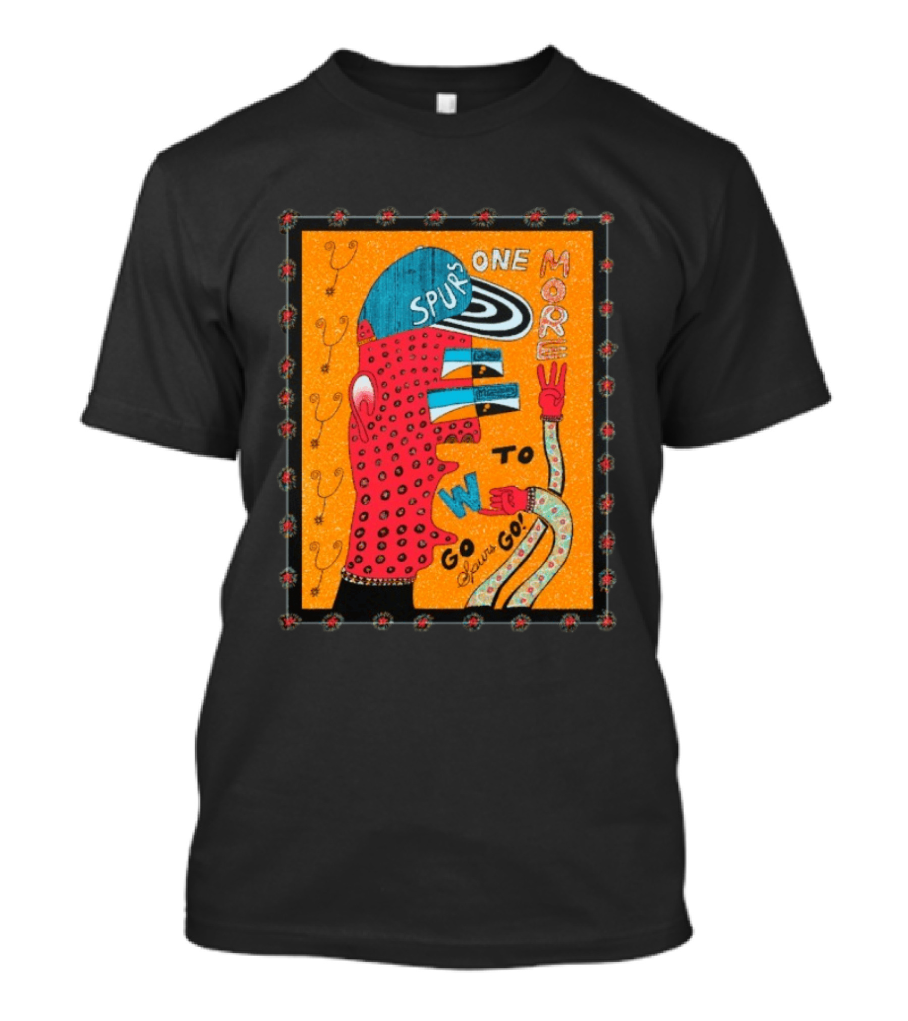 Spurs One More To Go Spurs Go T-Shirt