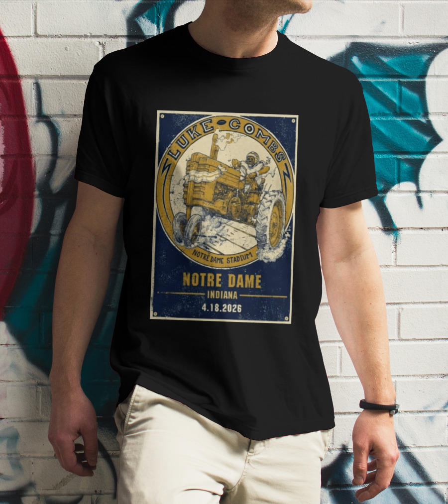 Luke Combs Notre Dame Stadium Indiana Tractor April 18 2026 T-Shirt