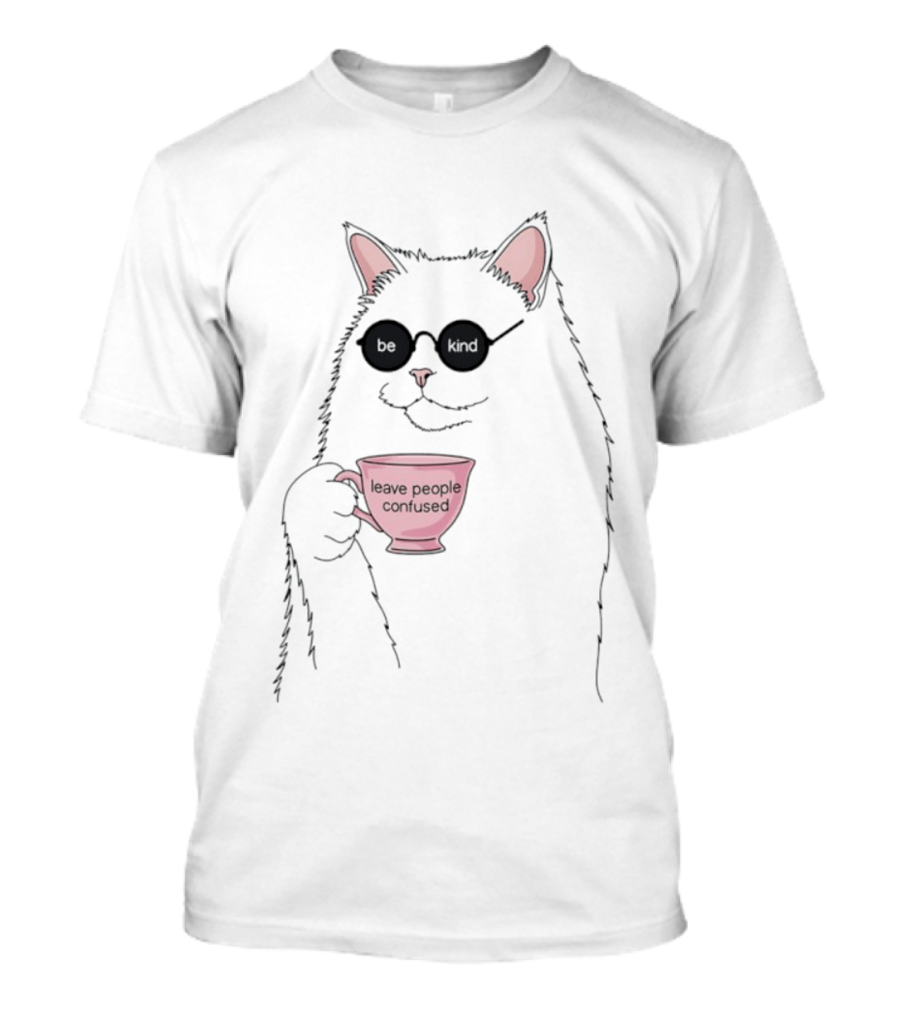 Cat With Sunglasses Holding 'Leave People Confused' Coffee Cup T-Shirt