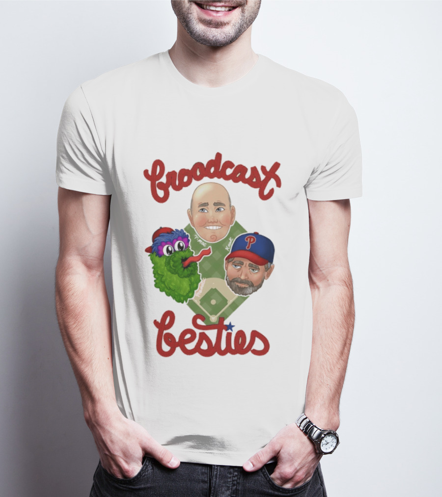 Broadcast Besties Tom McCarthy John Kruk Phillies Phanatic T-Shirt