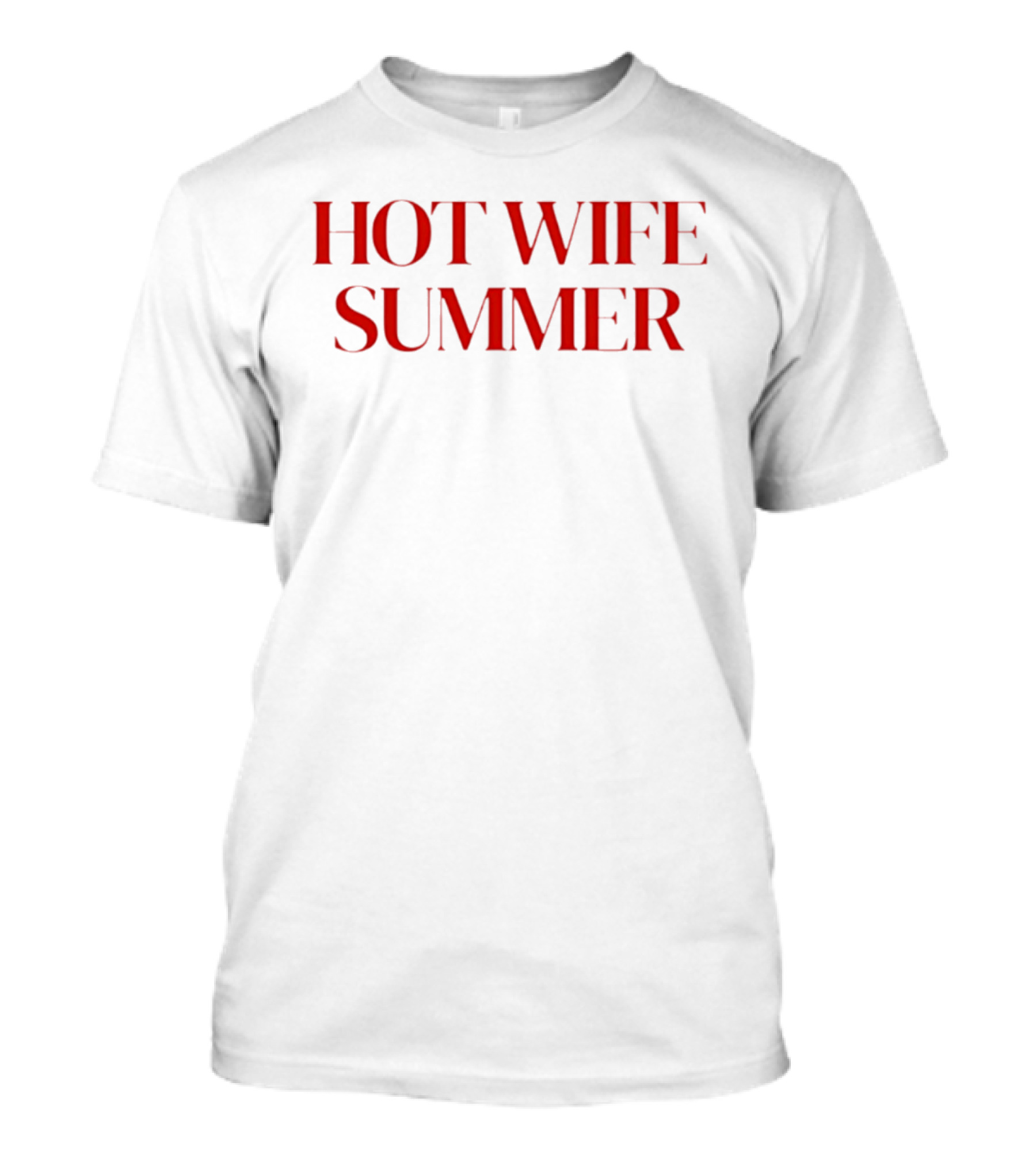 Hot Wife Summer Red Typography Trends Fashion T-Shirt
