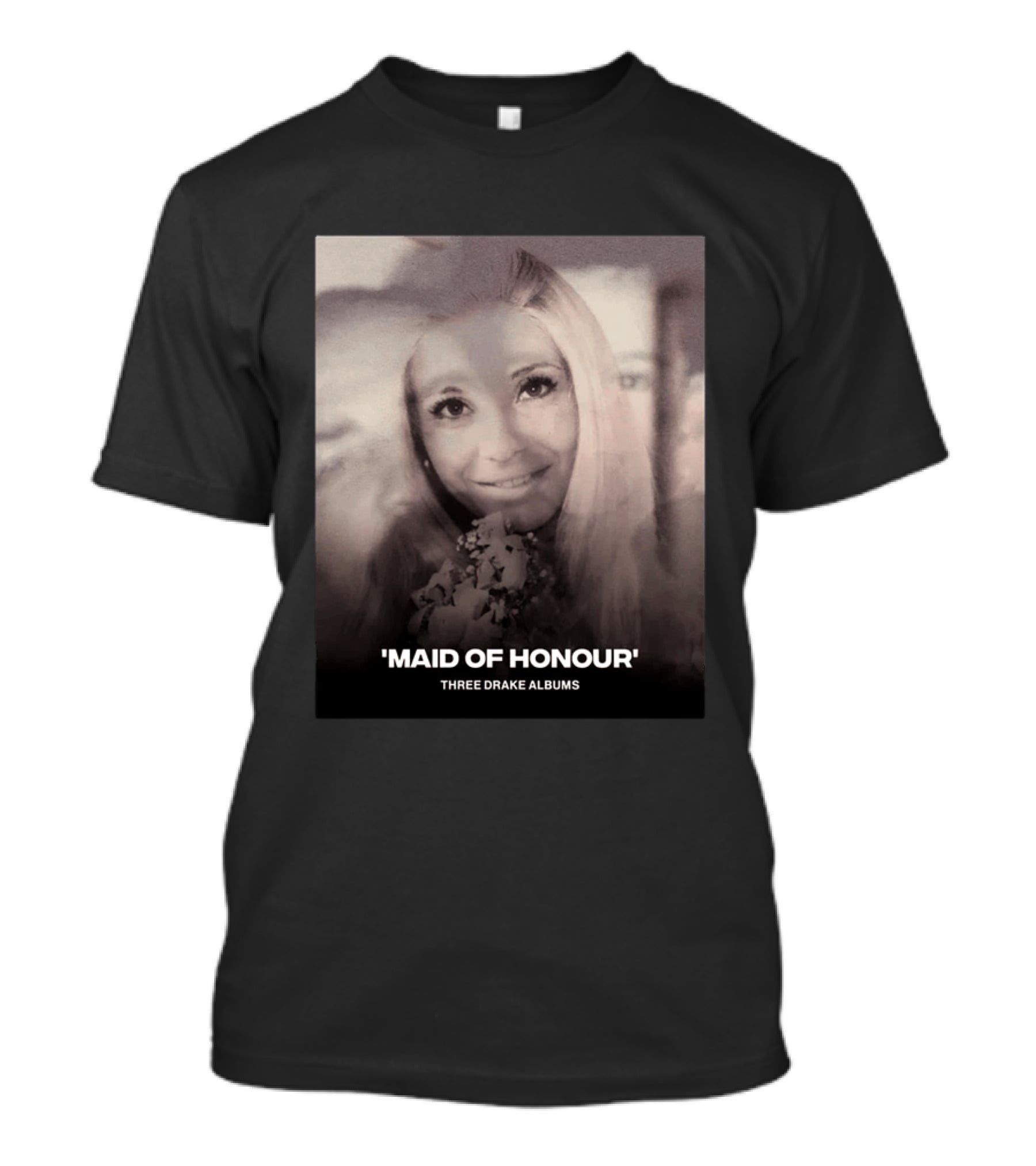 Maid Of Honour Three Drake Albums T-Shirt