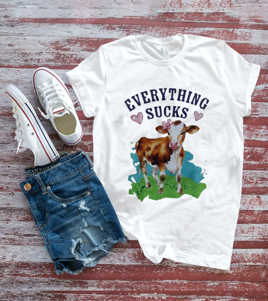Everything Sucks Cow With Hearts T-Shirt