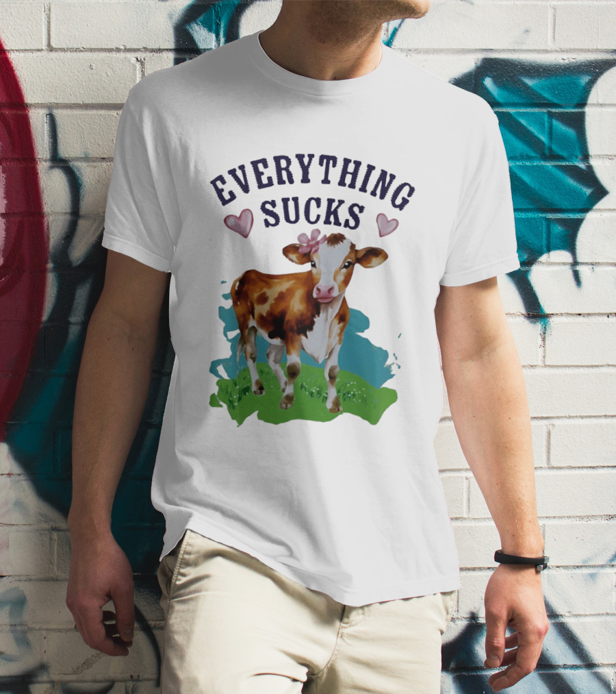 Everything Sucks Cow With Hearts T-Shirt