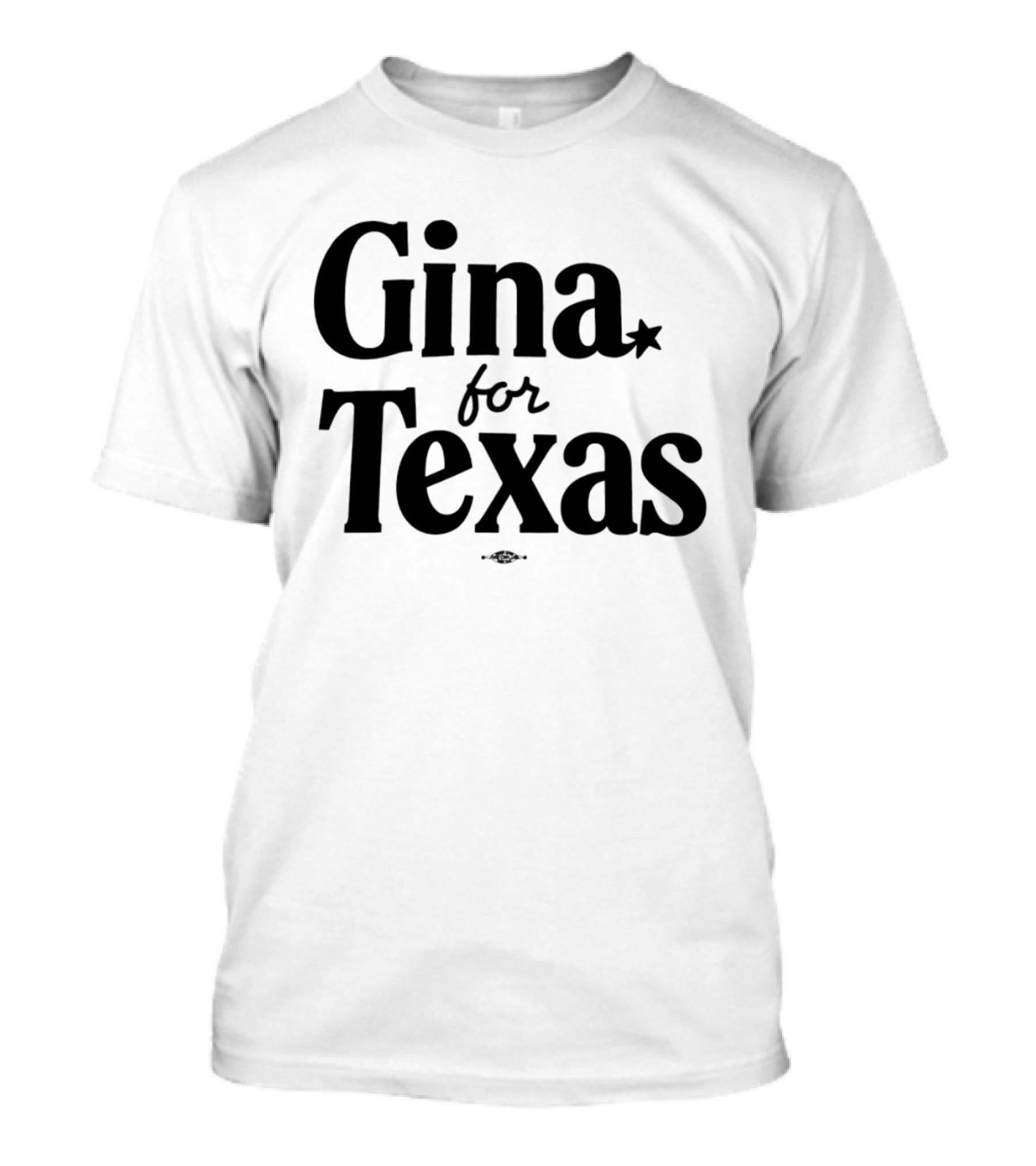 Gina For Texas Campaign Star T-Shirt