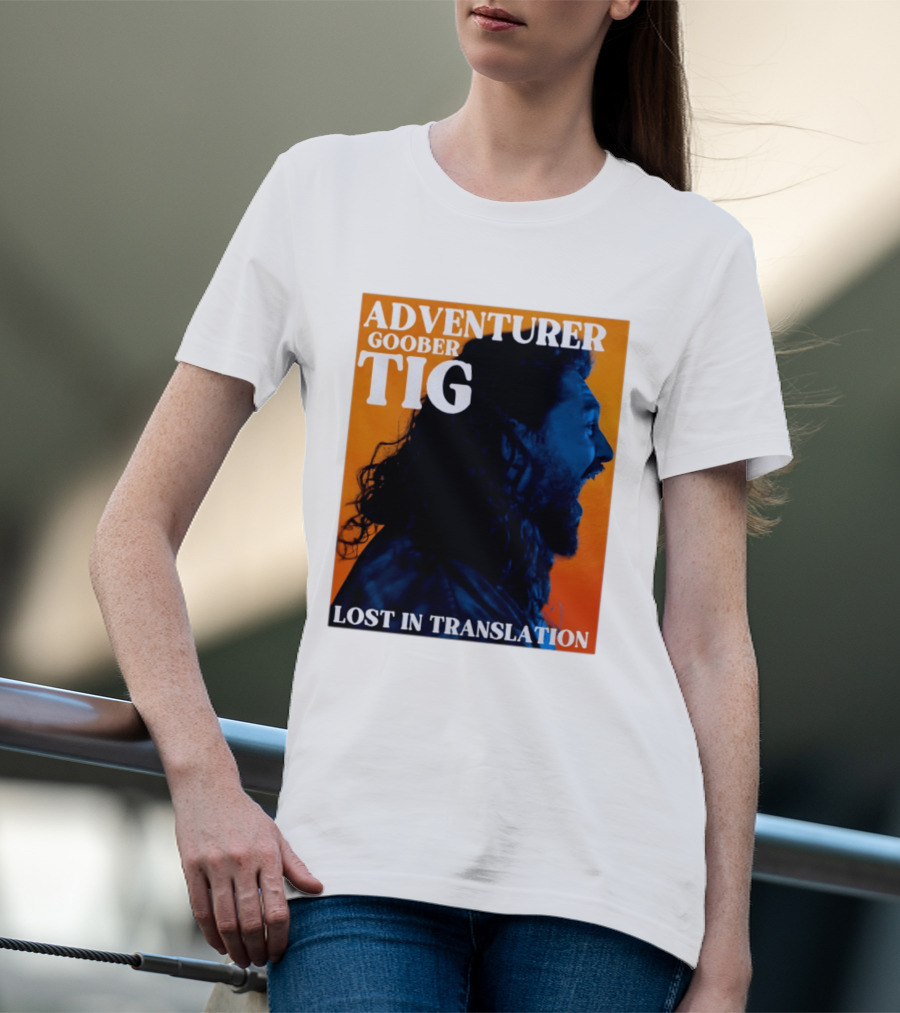 Adventurer Goober Tig Lost In Translation Vibrant Profile T-Shirt