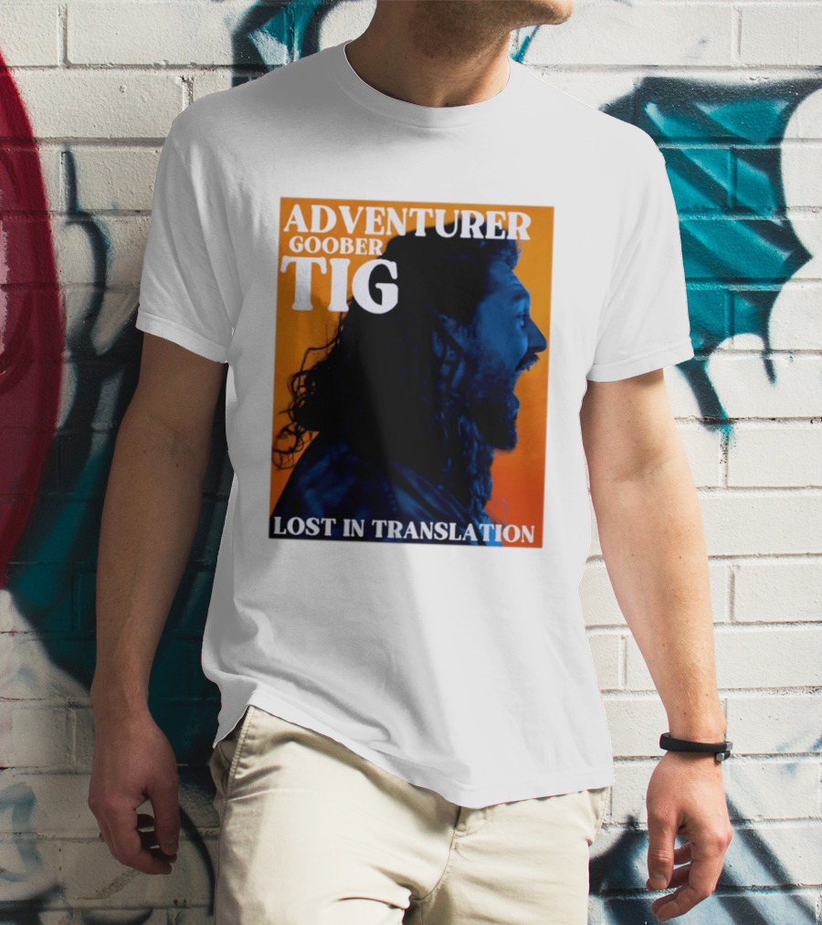 Adventurer Goober Tig Lost In Translation Vibrant Profile T-Shirt